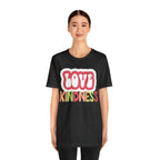 Love Kindness Shirt | International Love is Kind Day Unisex T-Shirt