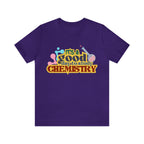 Copy of It's a Good Day to do Chemistry Shirt | School Unisex T-Shirt
