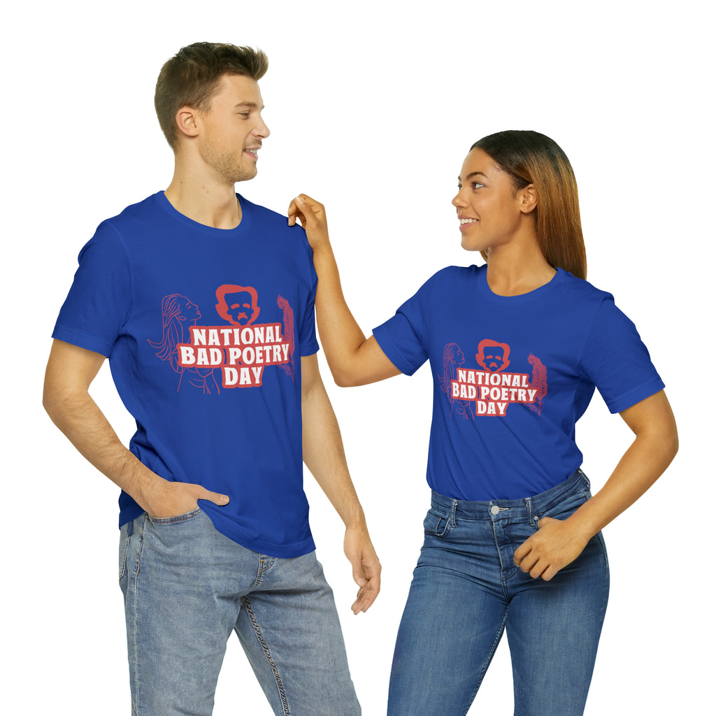 National Bad Poetry Day Shirt 3 | Poem T-Shirt