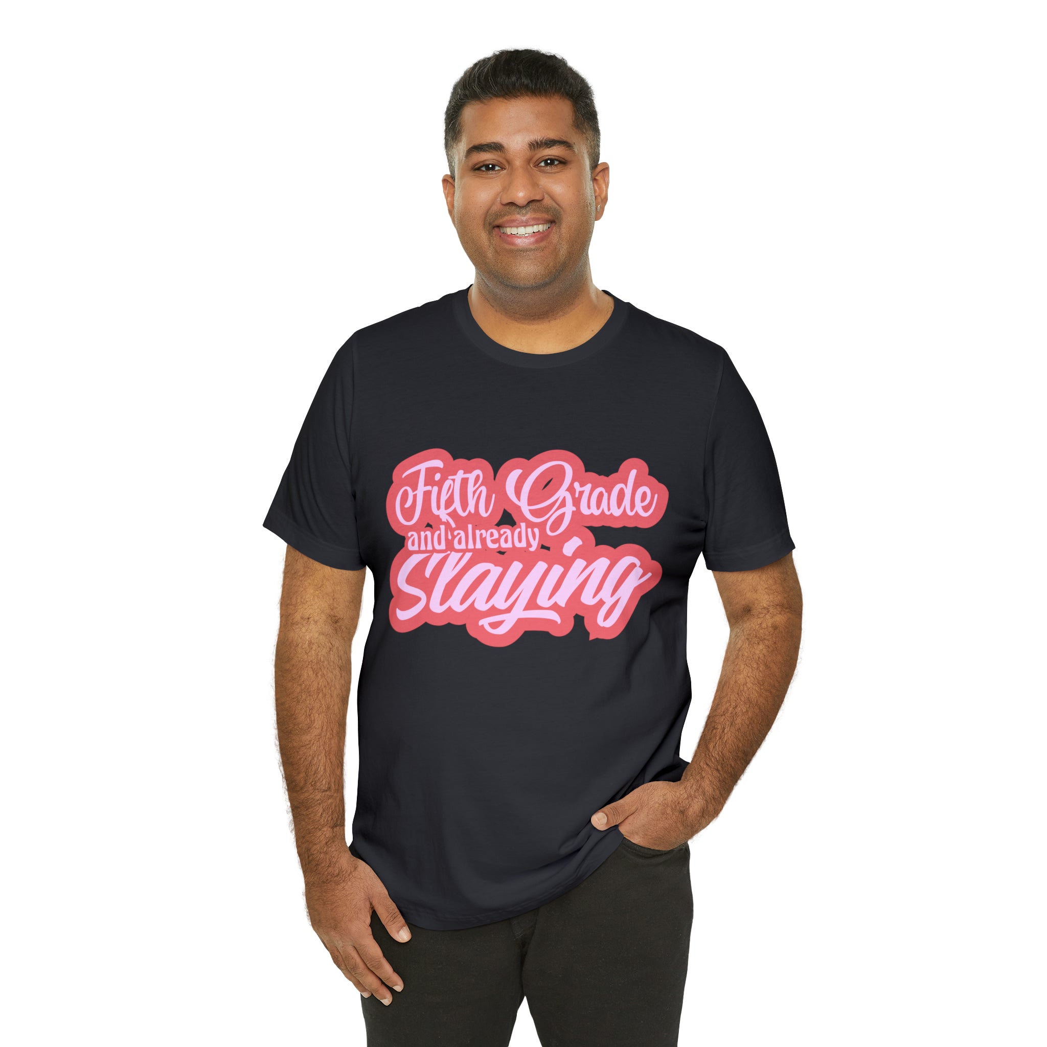 Slaying in Fifth Grade Shirt | Pink School Unisex T-Shirt