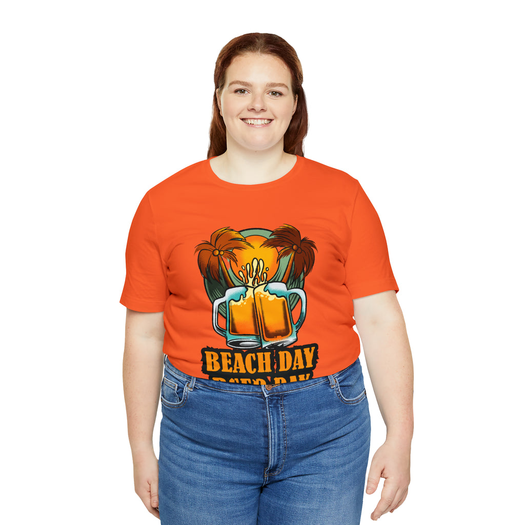 Beer Day Beach Day Shirt | Drink Beer Unisex T-Shirt