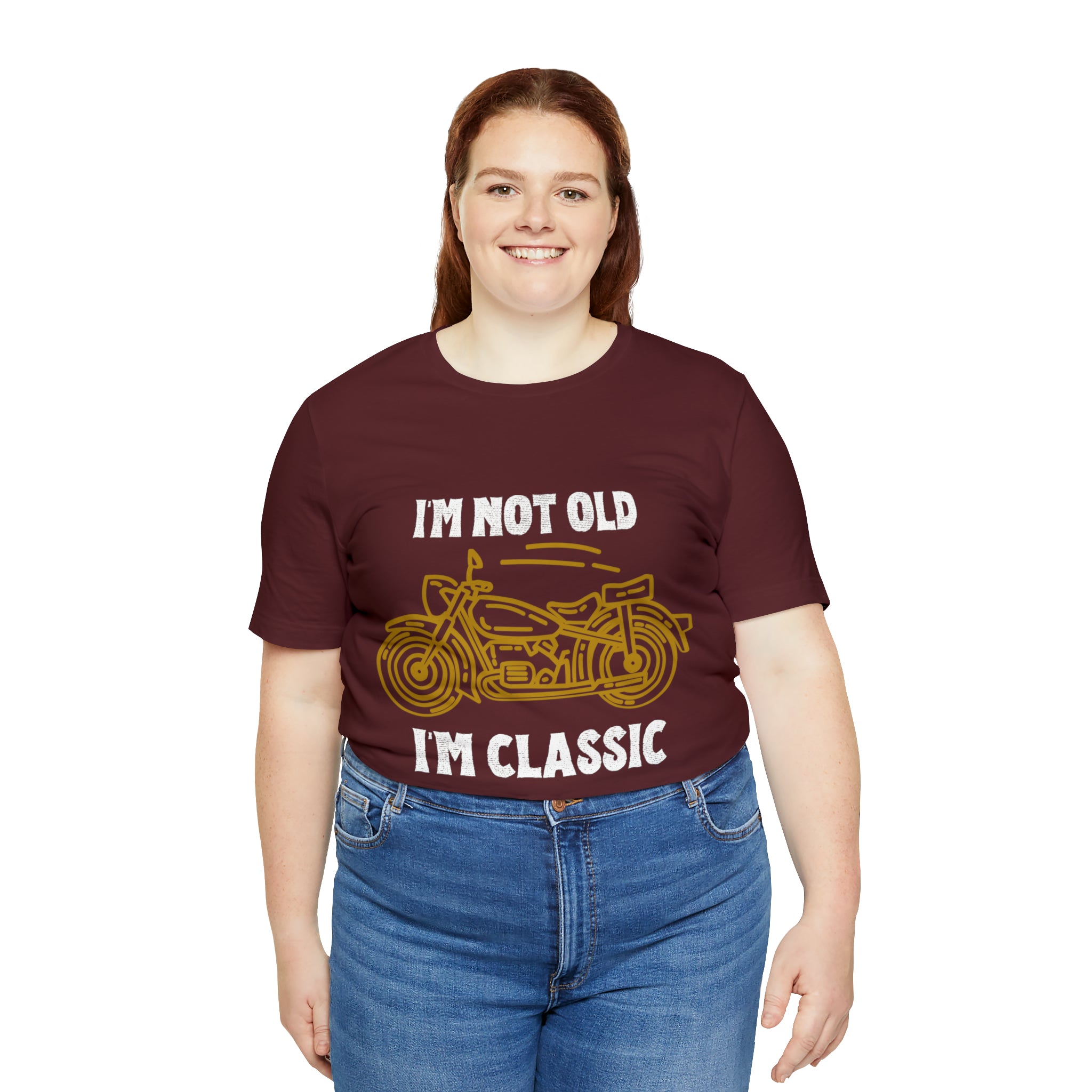 I'm Not Old I'm Classic Shirt | Retro Unisex T-Shirt