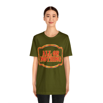 All or Nothing Day Shirt 2 | Poker Casino Unisex T-Shirt
