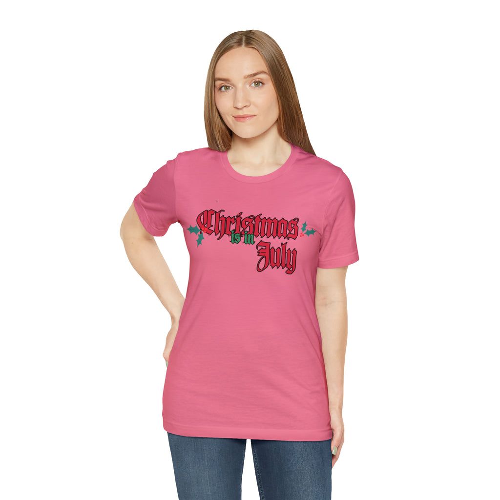 Christmas is in July Shirt | Christmas in July Statement T-Shirt