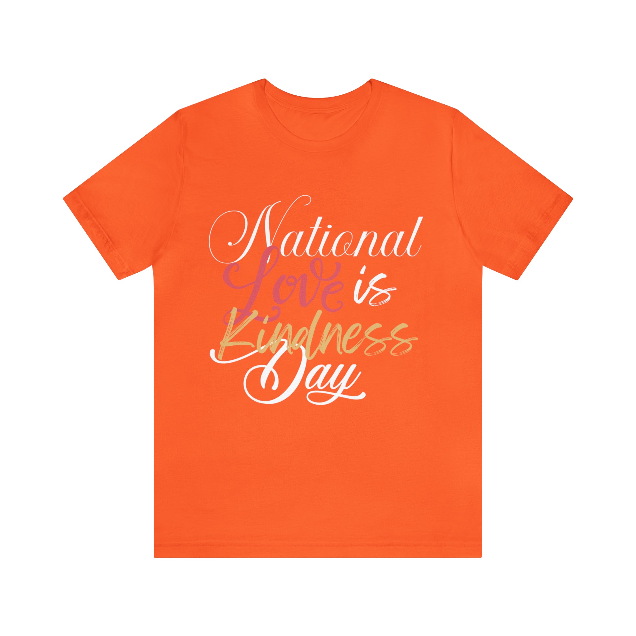 Love is Kind Shirt 2 | International Love is Kind Day Unisex T-Shirt