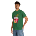 Born To Be Real  | Genuine Spirit Unisex Statement Tee