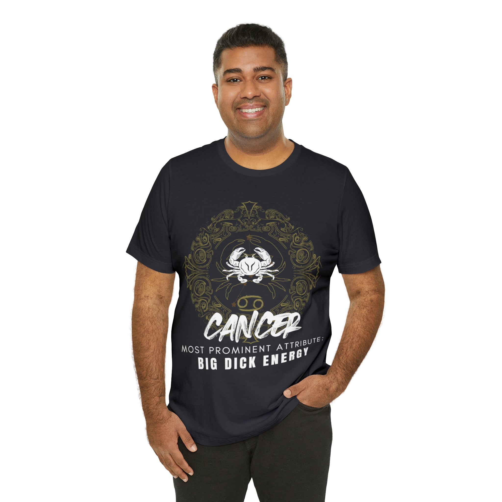 Cancer Zodiac Big Dick Energy Shirt | Zodiac Sign Statement T-Shirt