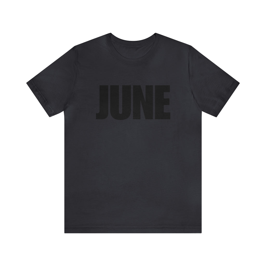 June Shirt | Month of June T-Shirt