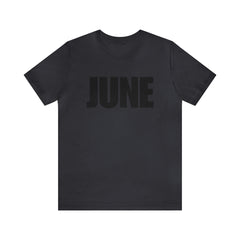 June Shirt | Month of June T-Shirt