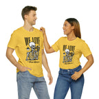 We Love Beer Shirt | Drink Beer Unisex T-Shirt