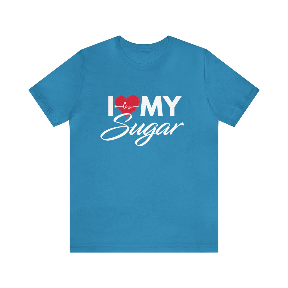 I Love My Sugar Shirt | Couple Love T-Shirt, Pair Girlfriend Boyfriend Matching Shirt