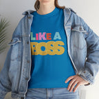 Like A Boss Shirt | Colorful Boss Vibes Statement Tee