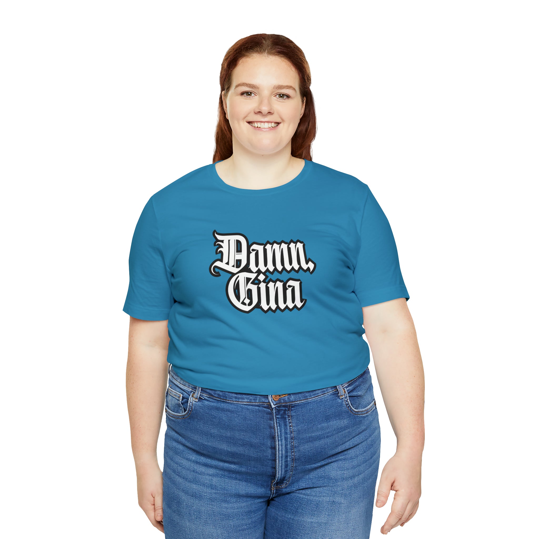 Damn, Gina! Shirt | Urban Streetwear Unisex Statement T-Shirt