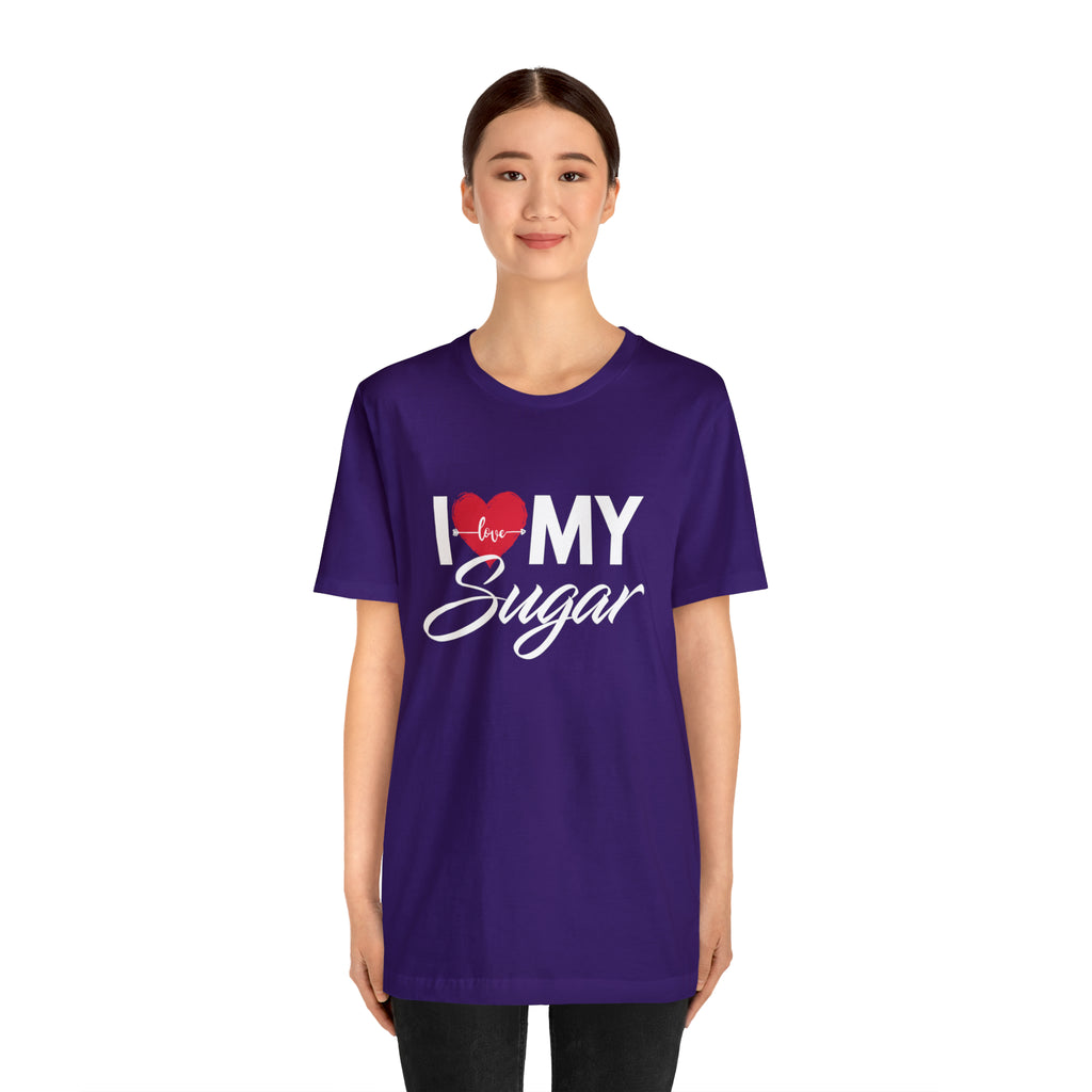 I Love My Sugar Shirt | Couple Love T-Shirt, Pair Girlfriend Boyfriend Matching Shirt