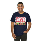 Love Kindness Shirt | International Love is Kind Day Unisex T-Shirt