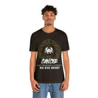 Cancer Zodiac Big Dick Energy Shirt | Zodiac Sign Statement T-Shirt