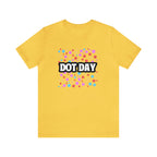 Dot Day Shirt | Art and Creativity Appreciation T-Shirt