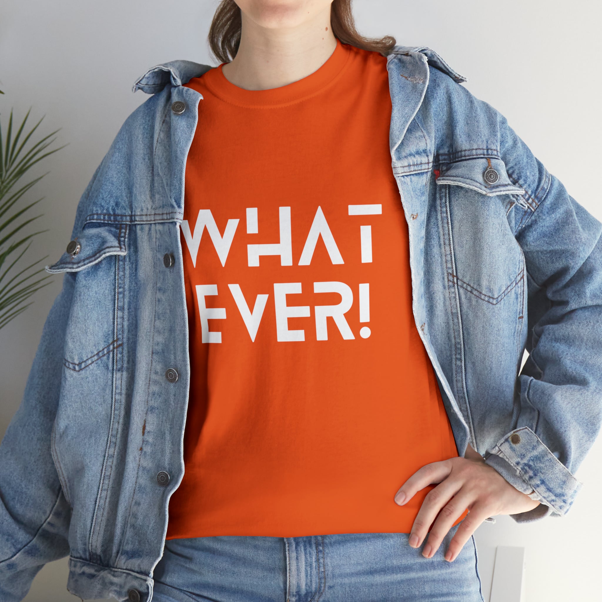 What Ever Shirt | Nonchalant Attitude Unisex T-shirt
