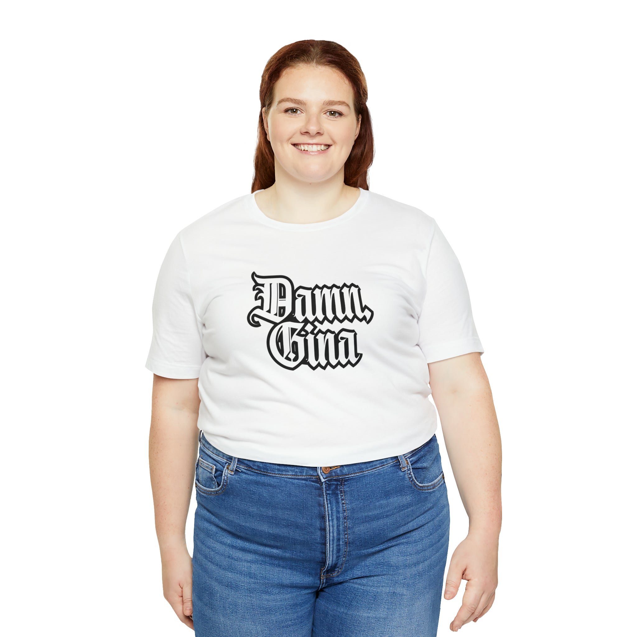 Damn, Gina! Shirt | Urban Streetwear Unisex Statement T-Shirt