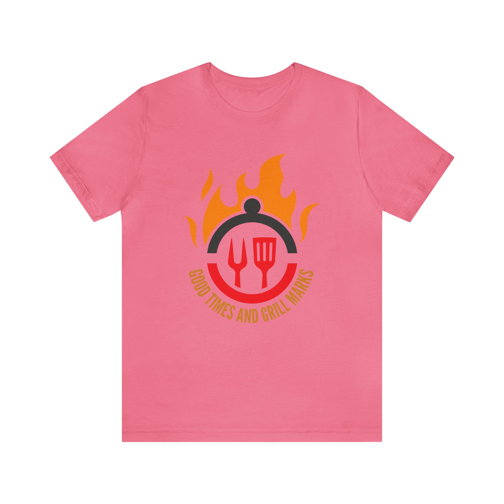 Grill Marks and Good Times | Grilling Unisex T-Shirt