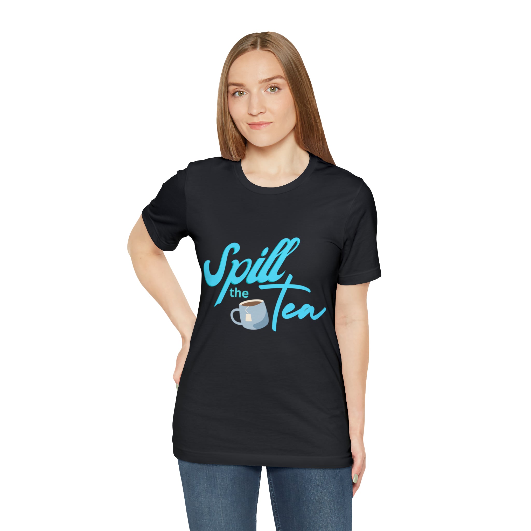 Spill The Tea Shirt | Millennial Collection Unisex T-Shirt