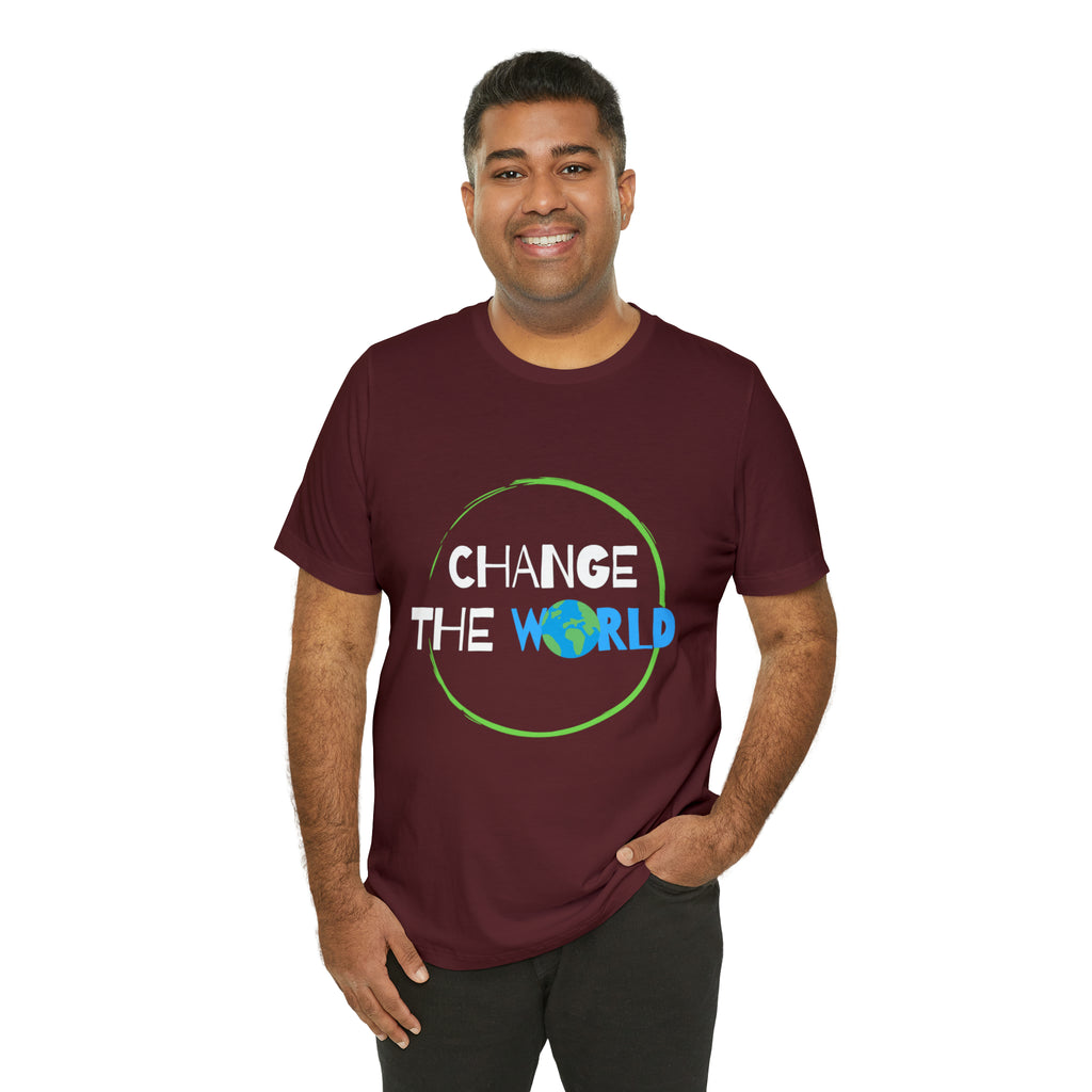 Change The World | Wear Your Impact Unisex T-Shirt