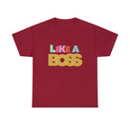 Like A Boss Shirt | Colorful Boss Vibes Statement Tee
