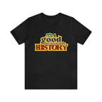 It's a Good Day to Study History Shirt | School Unisex T-Shirt