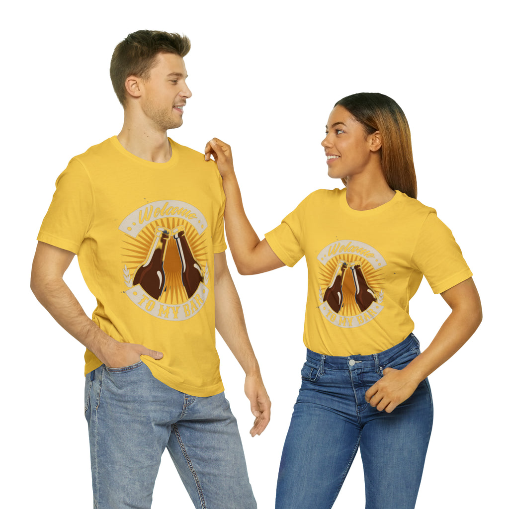Welcome to my Bar Beer Shirt | Drink Beer Unisex T-Shirt