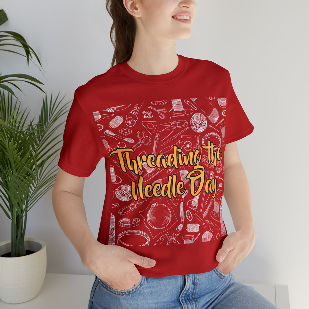 Threading the Needle Day Shirt | Tailor Sewing Unisex T-Shirt