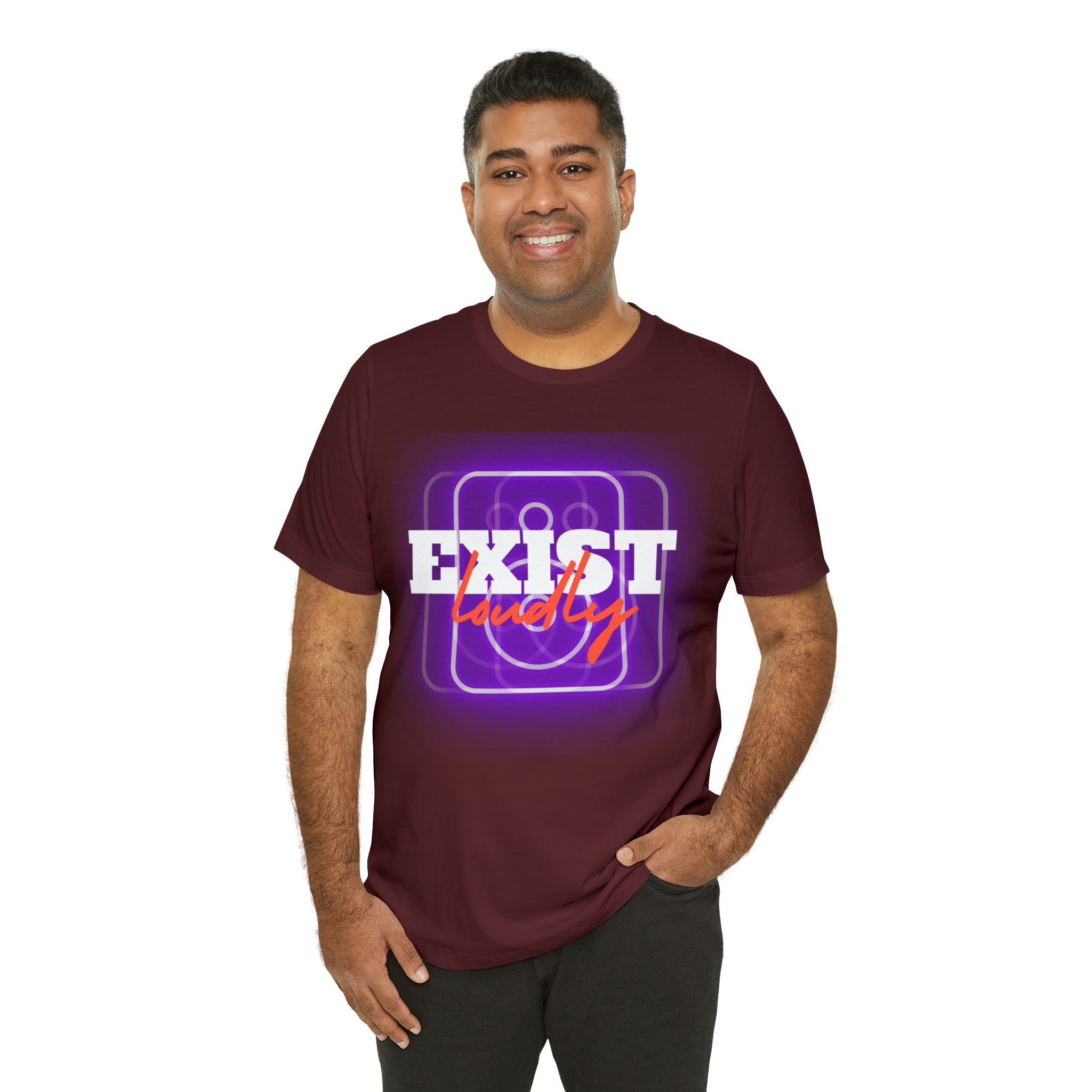 Exist Loudly Shirt | Trendy Statement Unisex T-Shirt
