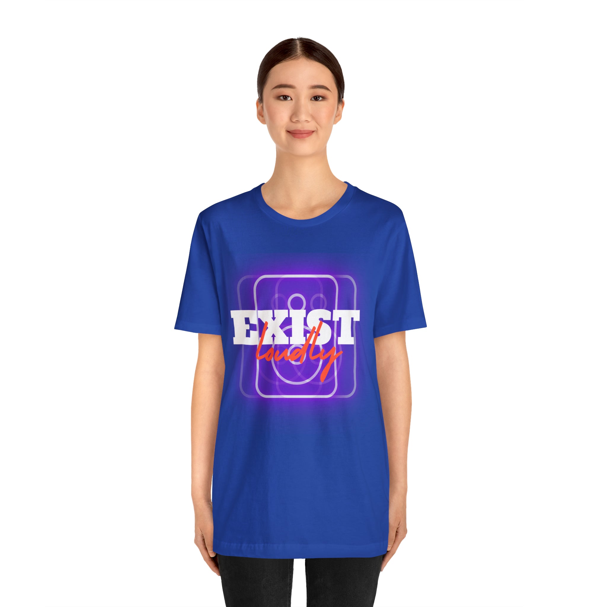 Exist Loudly Shirt | Trendy Statement Unisex T-Shirt