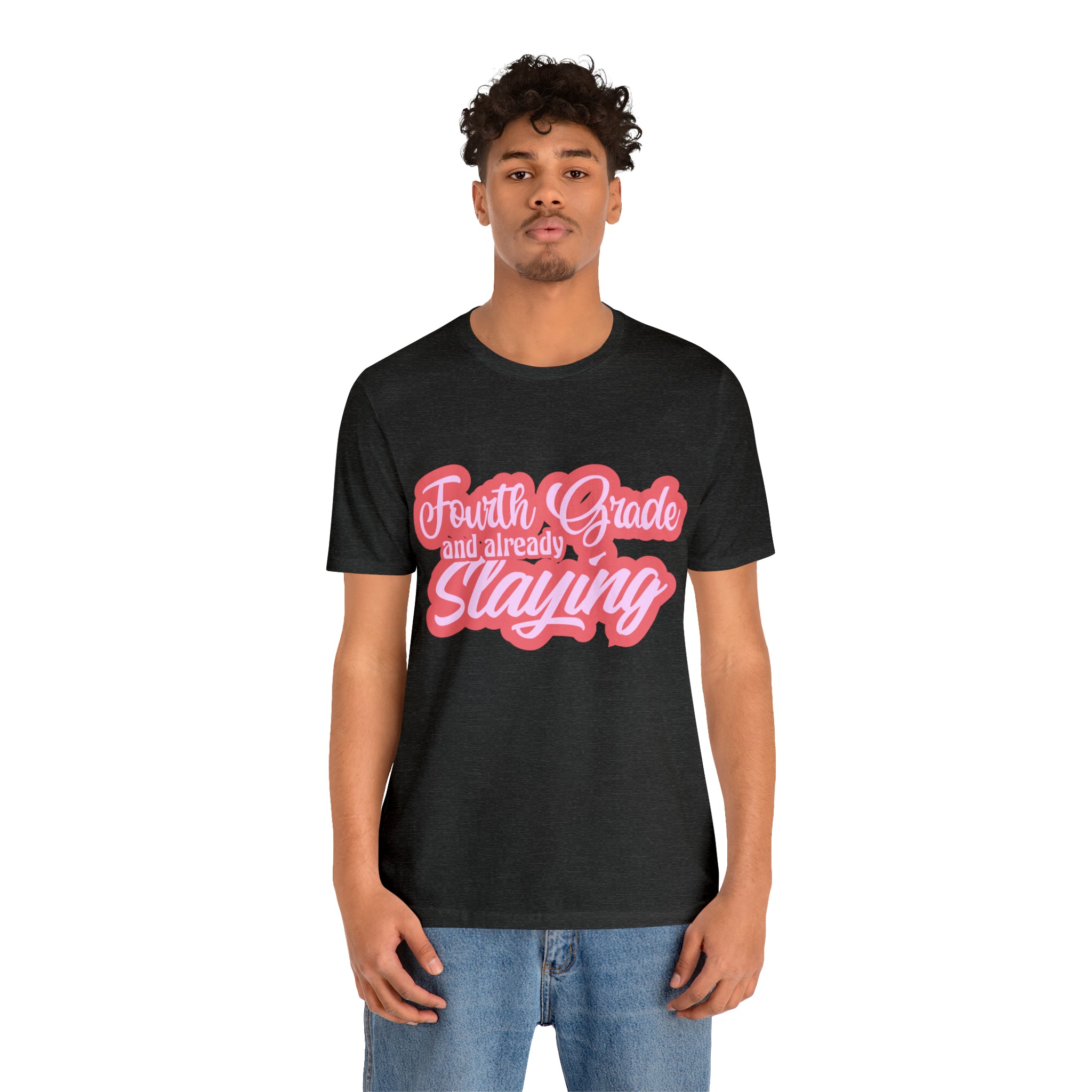 Slaying in Fourth Grade Shirt | Pink School Unisex T-Shirt