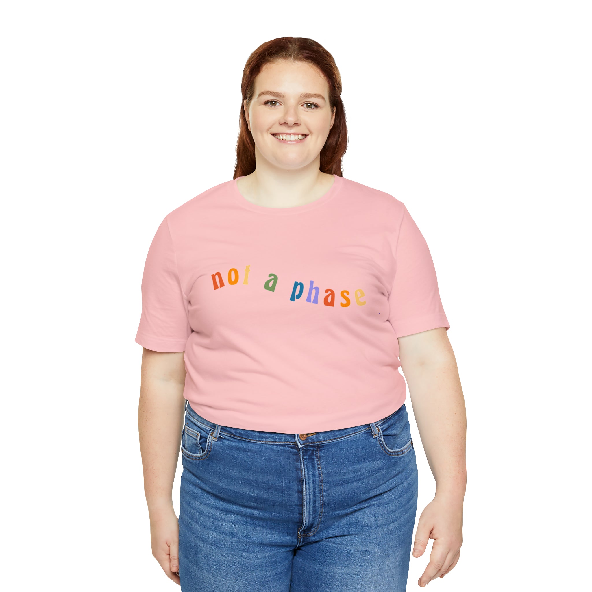 Not A Phase LGBTQIA+ Unisex Shirt | Not A Phase Rainbow Gay Pride Shirt