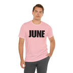 June Shirt | Month of June T-Shirt