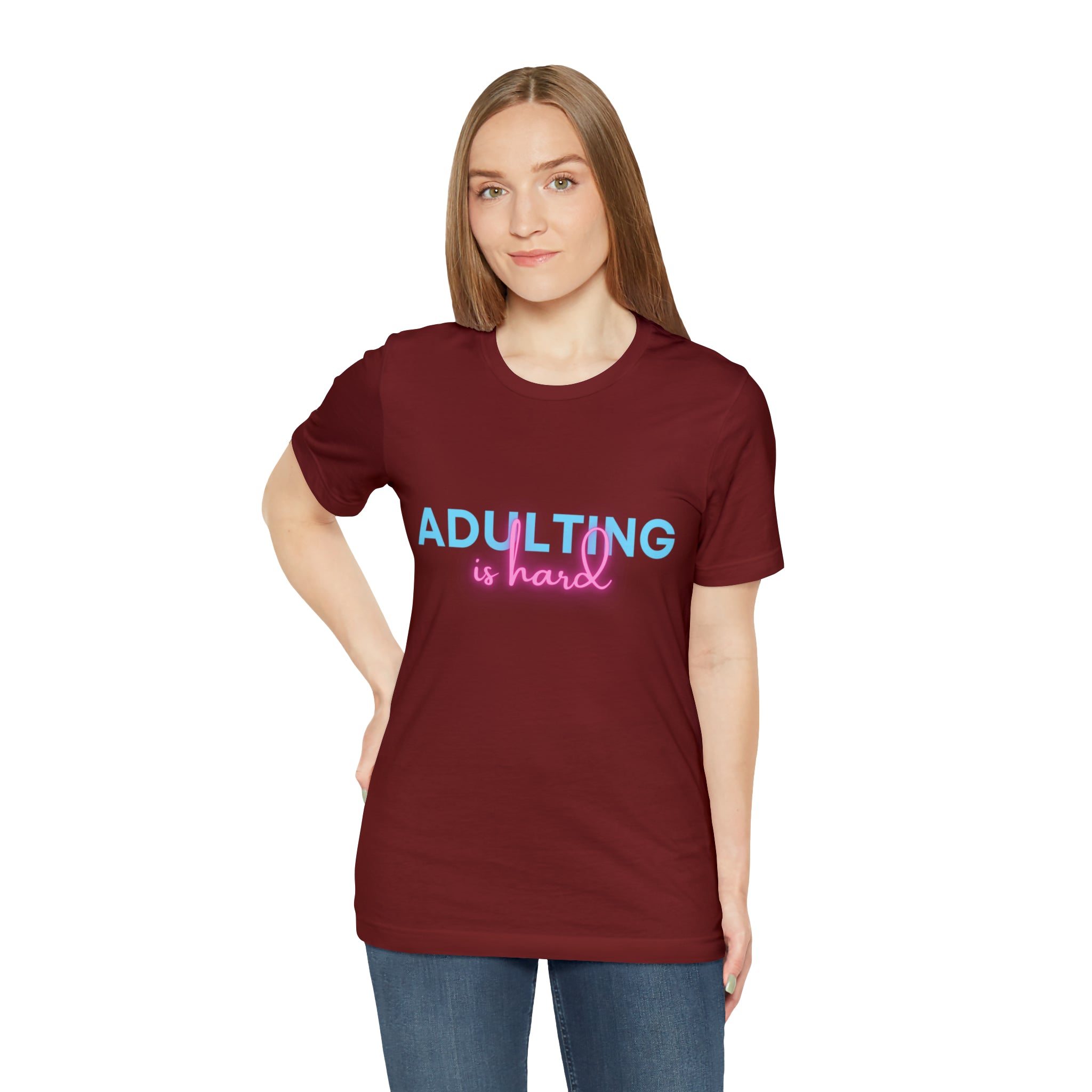 Adulting Is Hard Shirt | Millennial Collection Unisex T-Shirt