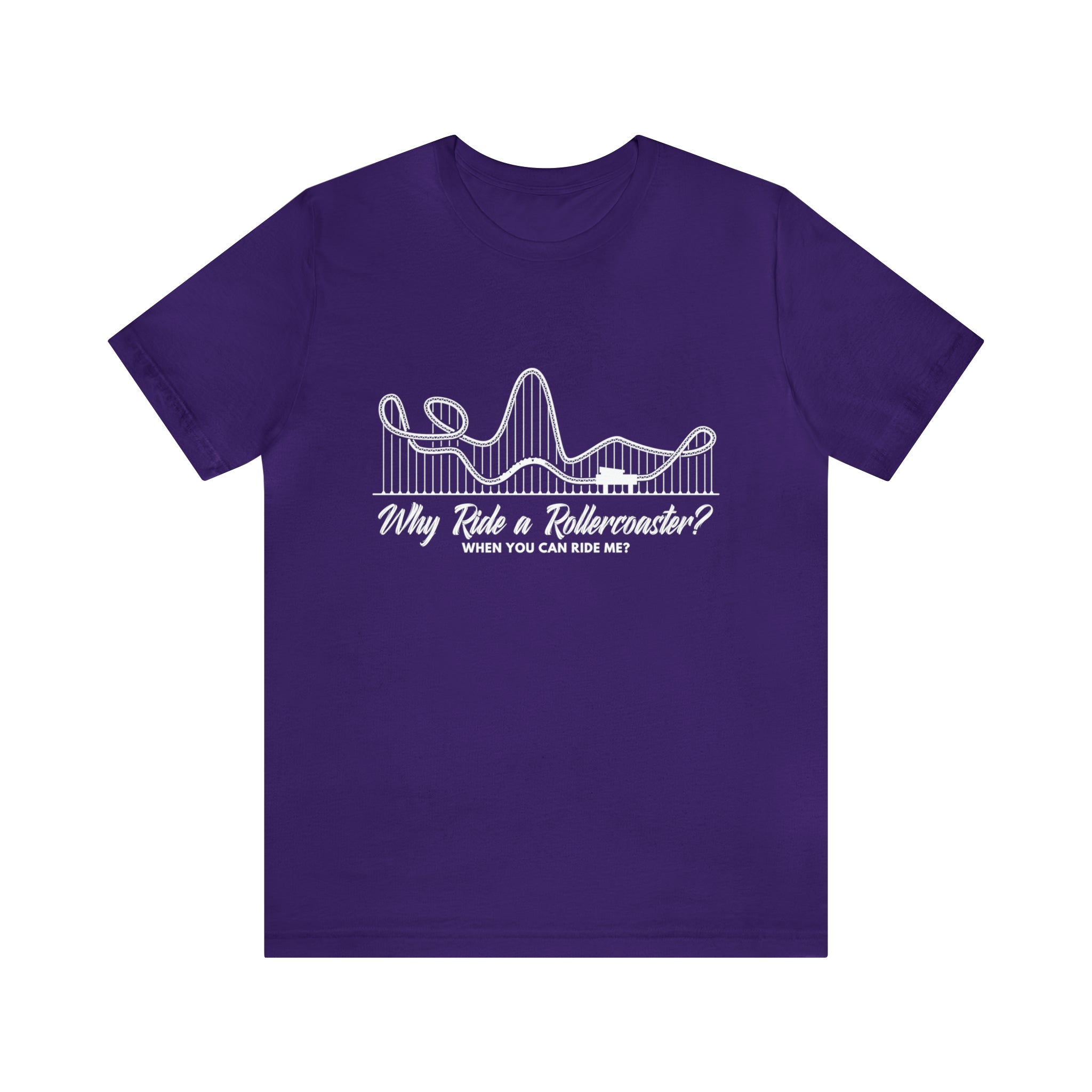 Dirty Rollercoaster Joke Shirt | Why Ride a Rollercoaster When You Can Ride Me T-Shirt