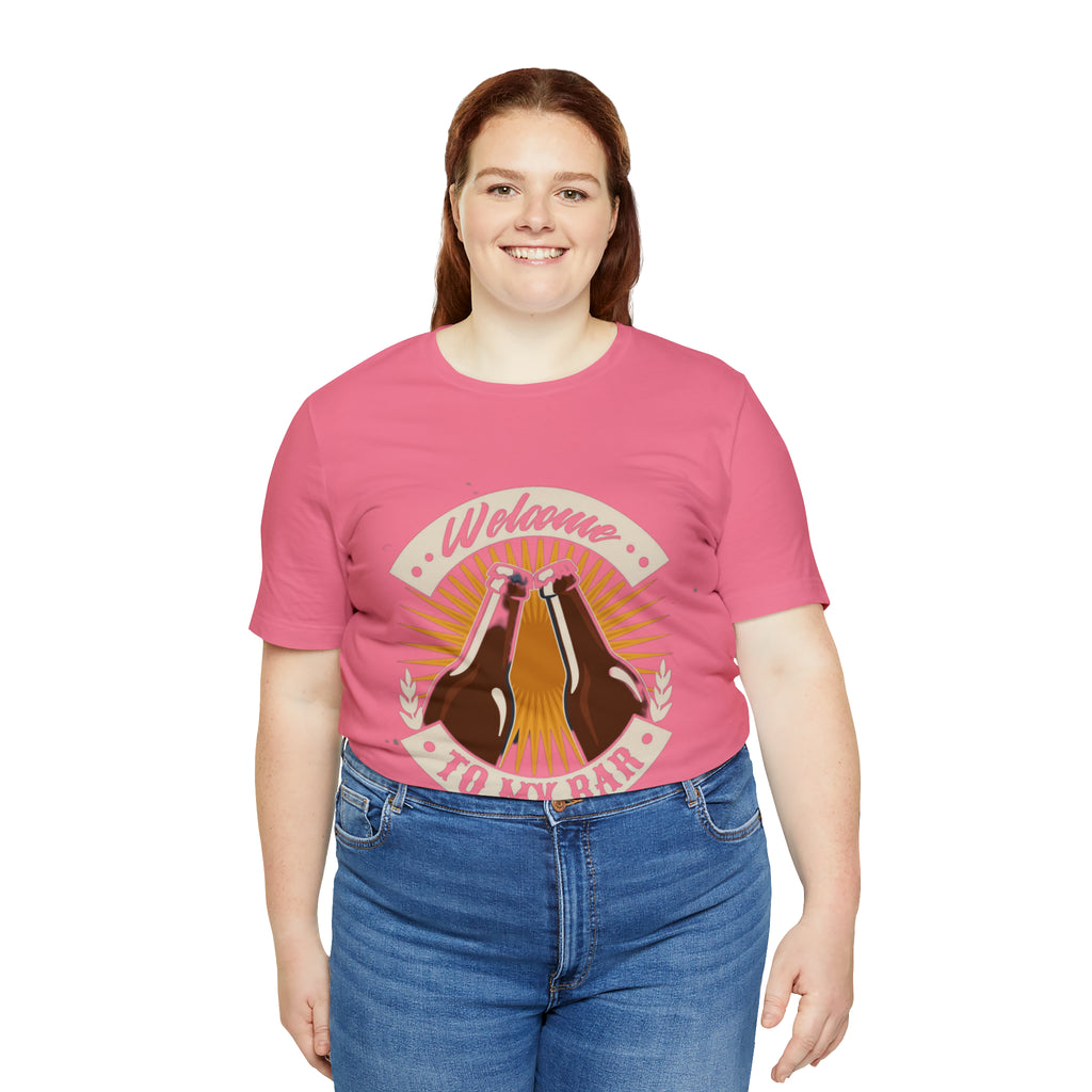 Welcome to my Bar Beer Shirt | Drink Beer Unisex T-Shirt