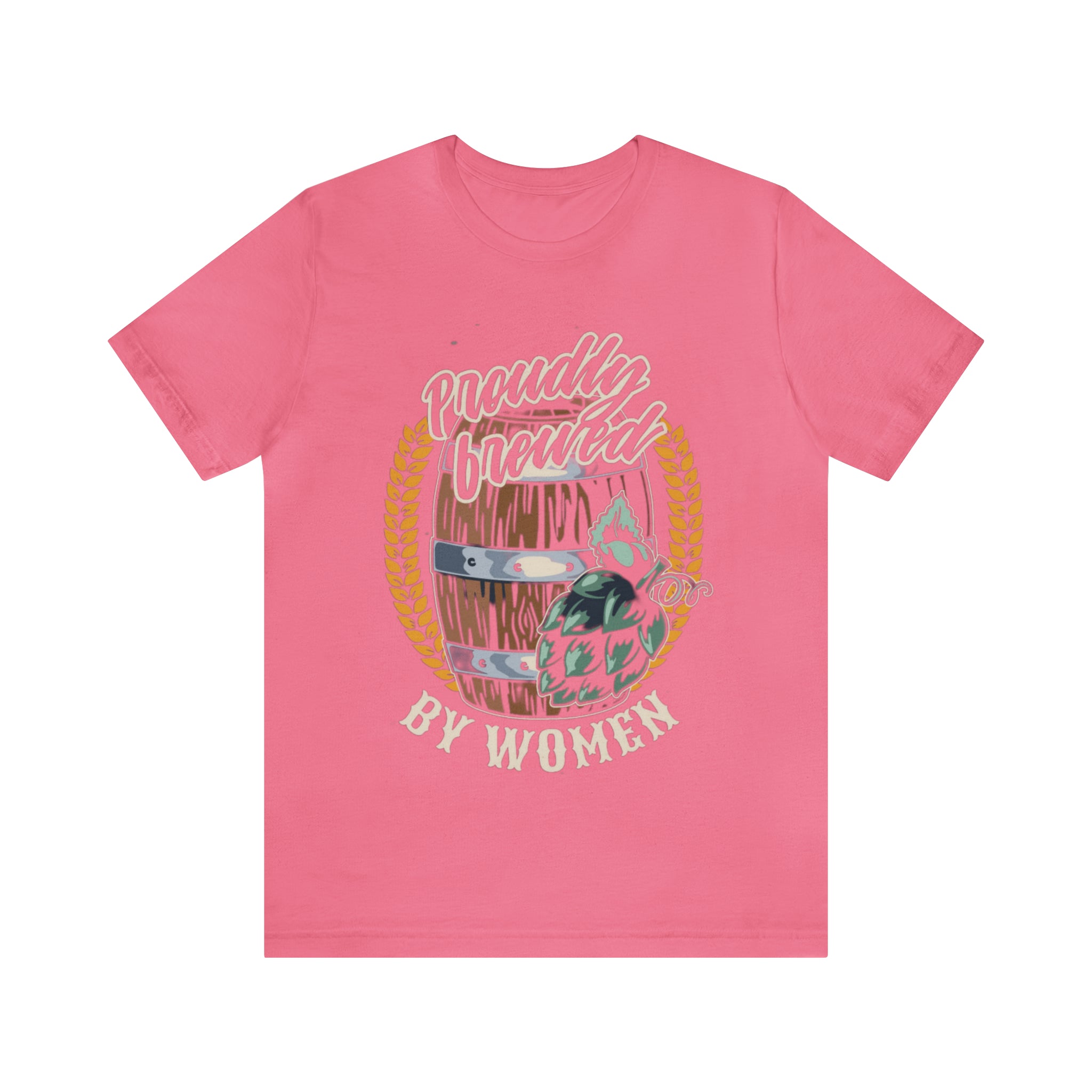 Brewed by Women Beer Shirt | Drink Beer Unisex T-Shirt