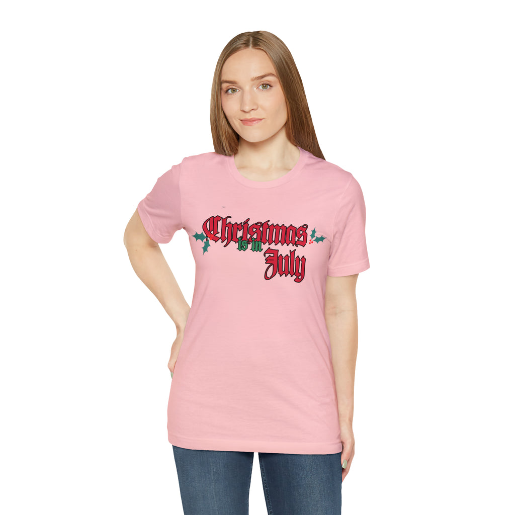 Christmas is in July Shirt | Christmas in July Statement T-Shirt