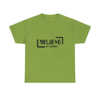 Believe In Yourself | Confidence Catalyst Statement Tee