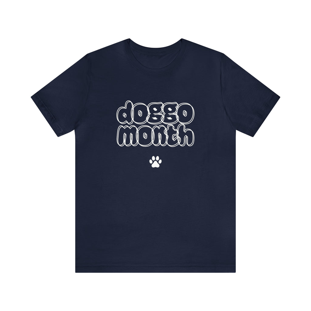 Doggo Month Shirt | Dog Month Unisex T-Shirt