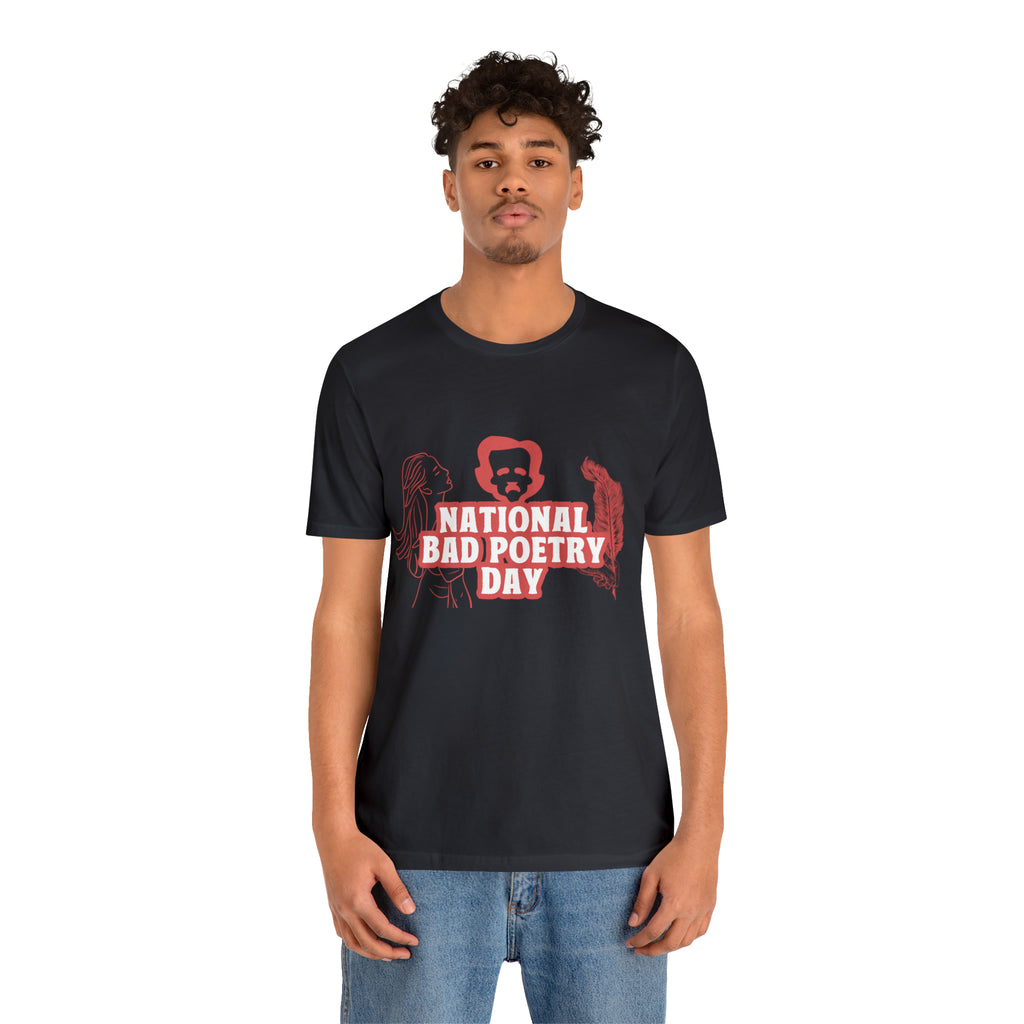 National Bad Poetry Day Shirt 3 | Poem T-Shirt