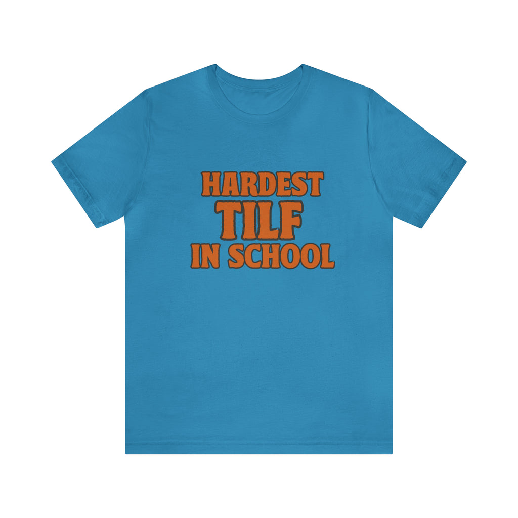 TILF Teacher I'f Like to Fuck Shirt 2 | Hardest TILF T-Shirt