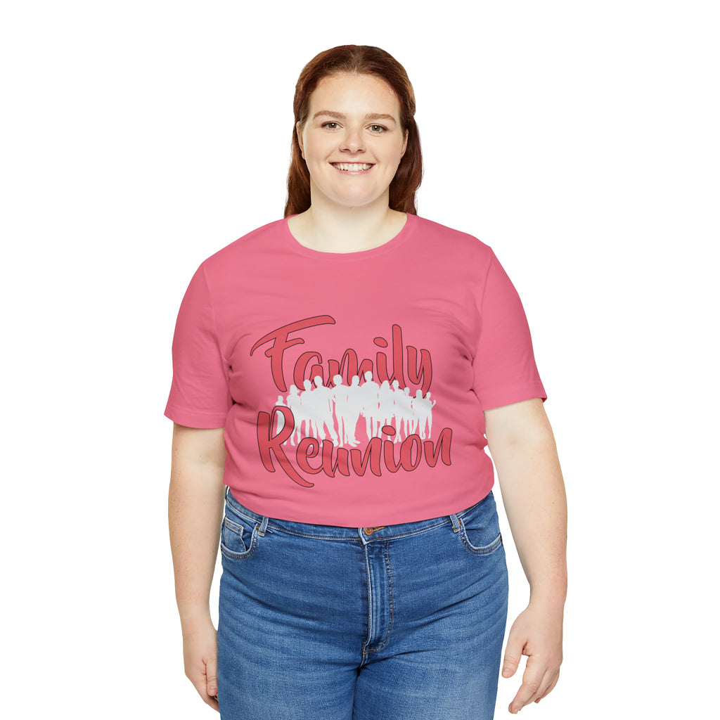 Family Reunion Shirt 2 | Family Love Unisex T-Shirt