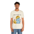 I Woke Up This Cute Shirt | Baby Dino Collection Unisex T-Shirt