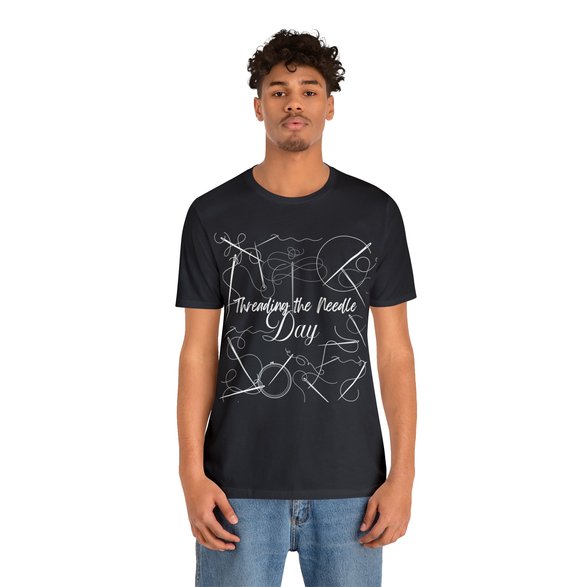 Threading the Needle Day Shirt 2 | Tailor Sewing Unisex T-Shirt