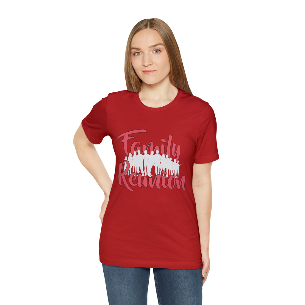 Family Reunion Shirt 2 | Family Love Unisex T-Shirt