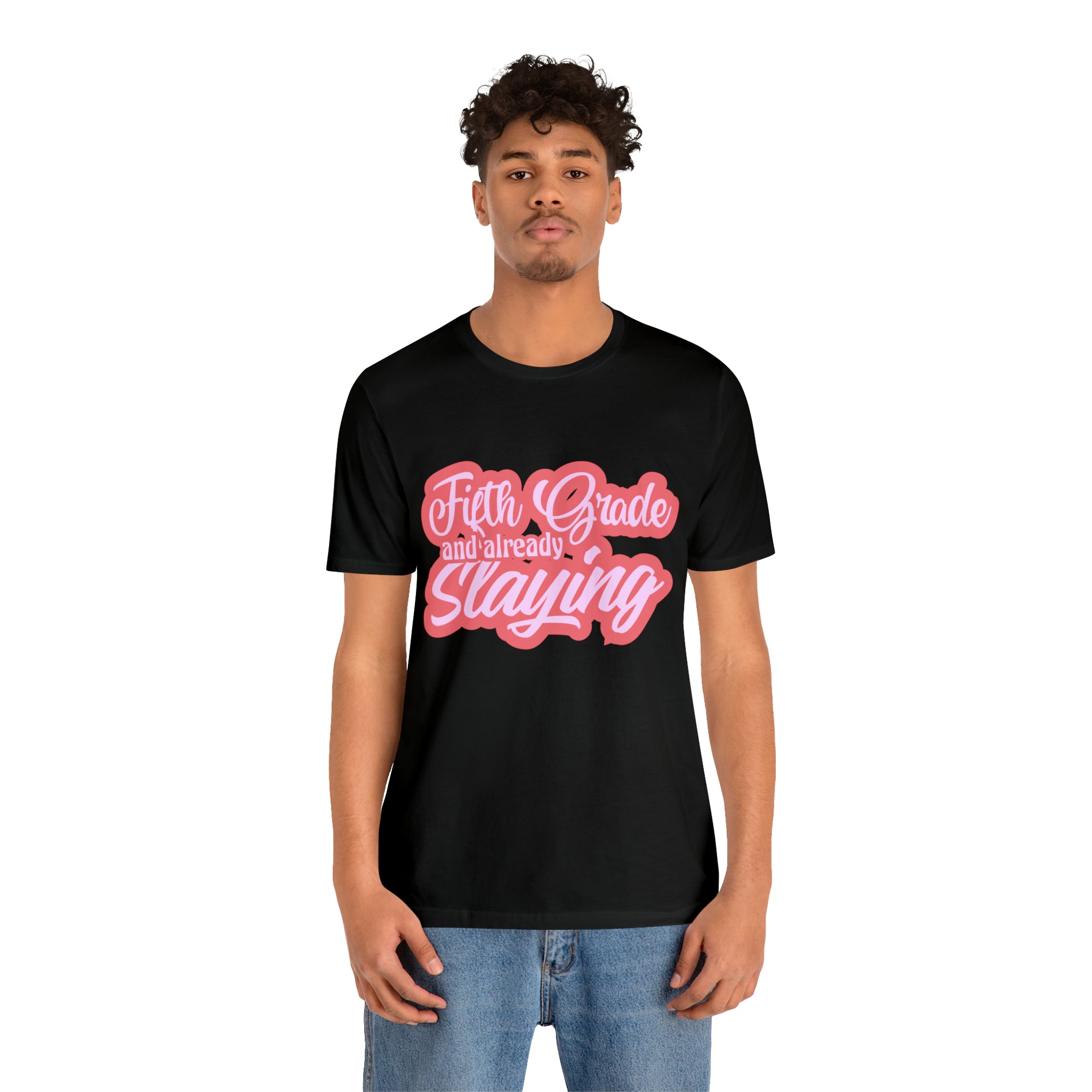 Slaying in Fifth Grade Shirt | Pink School Unisex T-Shirt