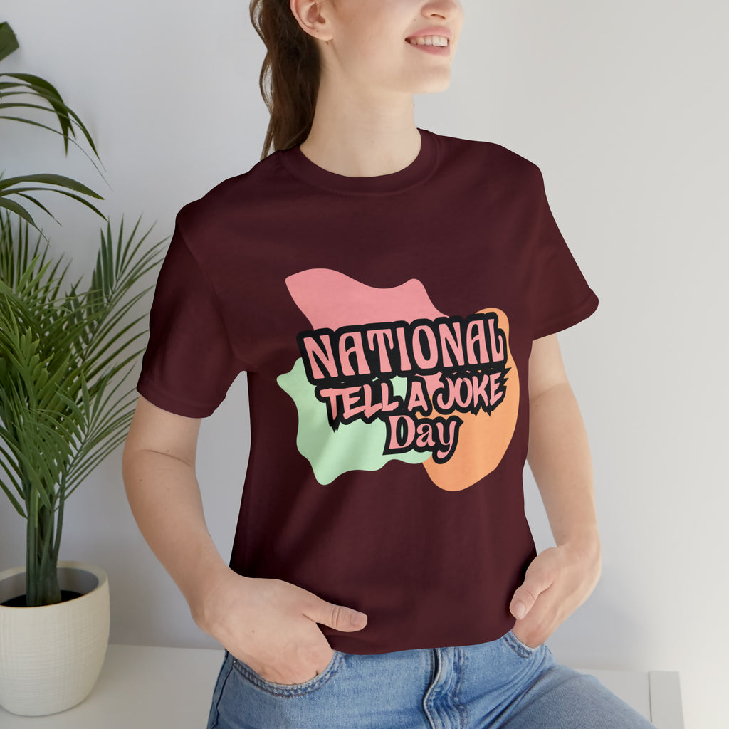 National Tell a Joke Day Shirt 2 | Humor Joke T-Shirt
